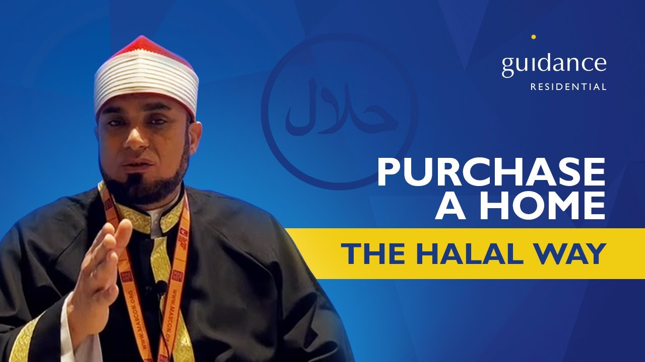 This is the Halal Way to Purchase a Home | Imam Endorses Guidance Residential